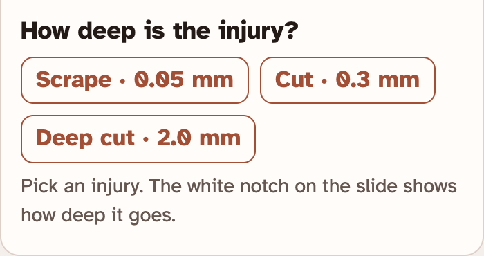 The How deep is the injury box in the lab, with three buttons: Scrape 0.05 mm, Cut 0.3 mm and Deep cut 2.0 mm